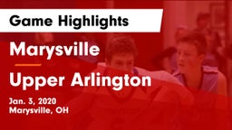 Marysville  vs Upper Arlington  Game Highlights - Jan. 3, 2020