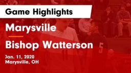 Marysville  vs Bishop Watterson  Game Highlights - Jan. 11, 2020