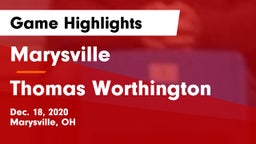 Marysville  vs Thomas Worthington  Game Highlights - Dec. 18, 2020