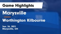 Marysville  vs Worthington Kilbourne  Game Highlights - Jan. 26, 2021