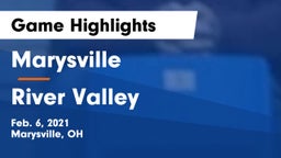 Marysville  vs River Valley  Game Highlights - Feb. 6, 2021