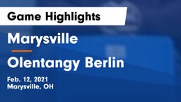 Marysville  vs Olentangy Berlin  Game Highlights - Feb. 12, 2021