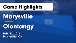 Marysville  vs Olentangy  Game Highlights - Feb. 19, 2021