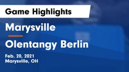 Marysville  vs Olentangy Berlin  Game Highlights - Feb. 20, 2021