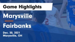 Marysville  vs Fairbanks  Game Highlights - Dec. 30, 2021