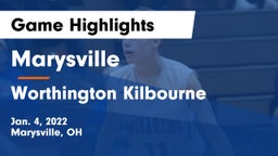 Marysville  vs Worthington Kilbourne  Game Highlights - Jan. 4, 2022