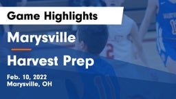 Marysville  vs Harvest Prep  Game Highlights - Feb. 10, 2022