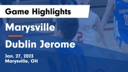 Marysville  vs Dublin Jerome  Game Highlights - Jan. 27, 2023