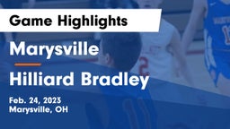 Marysville  vs Hilliard Bradley  Game Highlights - Feb. 24, 2023