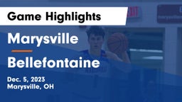 Marysville  vs Bellefontaine  Game Highlights - Dec. 5, 2023
