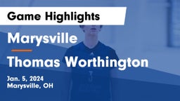 Marysville  vs Thomas Worthington  Game Highlights - Jan. 5, 2024