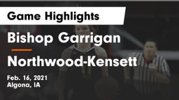 Bishop Garrigan  vs Northwood-Kensett  Game Highlights - Feb. 16, 2021