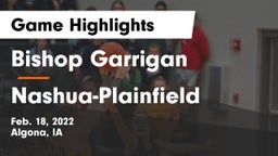 Bishop Garrigan  vs Nashua-Plainfield  Game Highlights - Feb. 18, 2022