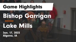 Bishop Garrigan  vs Lake Mills  Game Highlights - Jan. 17, 2023