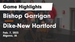 Bishop Garrigan  vs ****-New Hartford  Game Highlights - Feb. 7, 2023