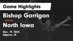 Bishop Garrigan  vs North Iowa  Game Highlights - Dec. 19, 2023