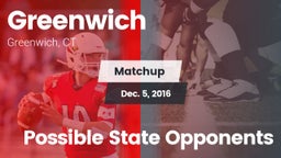 Matchup: Greenwich High vs. Possible State Opponents 2016
