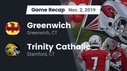 Recap: Greenwich  vs. Trinity Catholic  2019