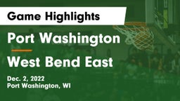 Port Washington  vs West Bend East  Game Highlights - Dec. 2, 2022