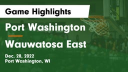 Port Washington  vs Wauwatosa East  Game Highlights - Dec. 28, 2022