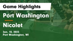 Port Washington  vs Nicolet  Game Highlights - Jan. 10, 2023