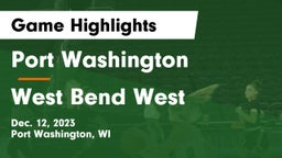 Port Washington  vs West Bend West  Game Highlights - Dec. 12, 2023