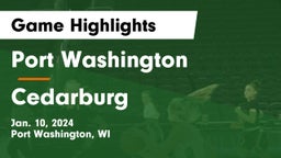 Port Washington  vs Cedarburg  Game Highlights - Jan. 10, 2024