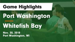 Port Washington  vs Whitefish Bay  Game Highlights - Nov. 30, 2018
