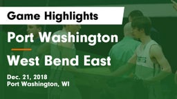 Port Washington  vs West Bend East  Game Highlights - Dec. 21, 2018