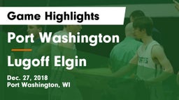 Port Washington  vs Lugoff Elgin  Game Highlights - Dec. 27, 2018