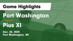 Port Washington  vs Pius XI  Game Highlights - Dec. 30, 2020
