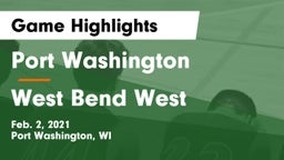 Port Washington  vs West Bend West  Game Highlights - Feb. 2, 2021