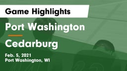 Port Washington  vs Cedarburg  Game Highlights - Feb. 5, 2021