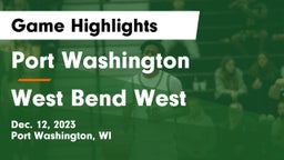 Port Washington  vs West Bend West  Game Highlights - Dec. 12, 2023