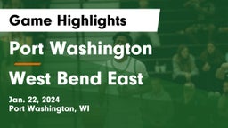 Port Washington  vs West Bend East  Game Highlights - Jan. 22, 2024