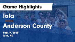 Iola  vs Anderson County  Game Highlights - Feb. 9, 2019