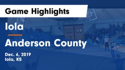 Iola  vs Anderson County Game Highlights - Dec. 6, 2019