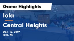 Iola  vs Central Heights  Game Highlights - Dec. 12, 2019