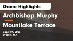 Archbishop Murphy  vs Mountlake Terrace Game Highlights - Sept. 27, 2023