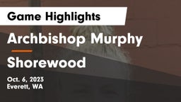 Archbishop Murphy  vs Shorewood  Game Highlights - Oct. 6, 2023