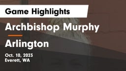 Archbishop Murphy  vs Arlington  Game Highlights - Oct. 10, 2023