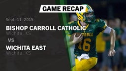 Recap: Bishop Carroll Catholic  vs. Wichita East  2015