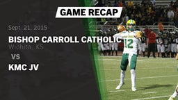 Recap: Bishop Carroll Catholic  vs. KMC JV 2015