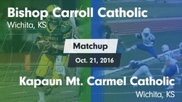 Matchup: Bishop Carroll vs. Kapaun Mt. Carmel Catholic  2016