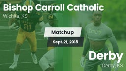 Matchup: Bishop Carroll vs. Derby  2018