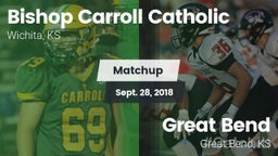 Matchup: Bishop Carroll vs. Great Bend  2018