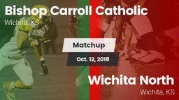 Matchup: Bishop Carroll vs. Wichita North  2018