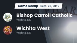 Recap: Bishop Carroll Catholic  vs. Wichita West  2019