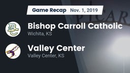 Recap: Bishop Carroll Catholic  vs. Valley Center  2019