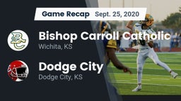 Recap: Bishop Carroll Catholic  vs. Dodge City  2020